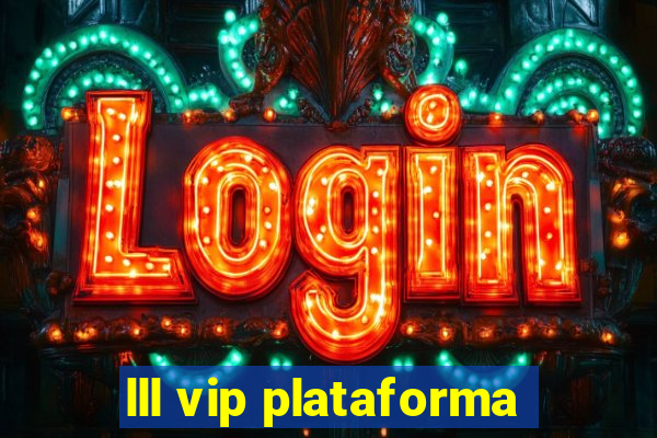 lll vip plataforma